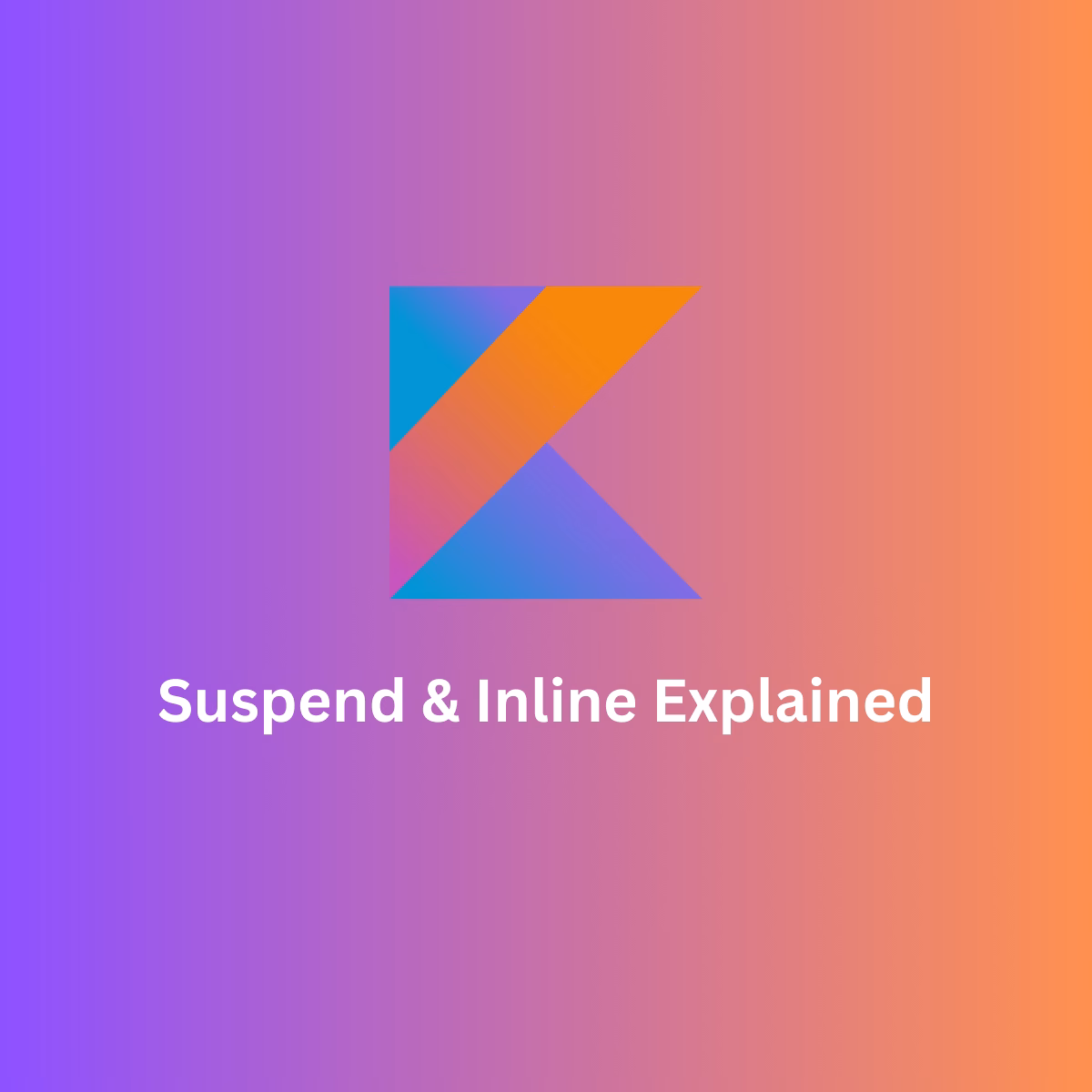 Illustration of Kotlin suspend and inline functions for coroutine management