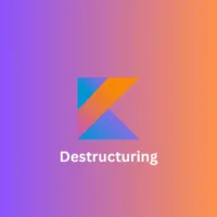 Simplified Data Handling in Kotlin with Destructuring